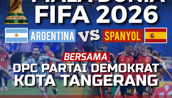Keseruan Nobar Bersama DPC partai Demokrat kota Tangerang, Asep Hidayat Satukan Kader dan Masyarakat dalam Nobar Final Piala Dunia FIFA 2026, Semangat Kebersamaan Menggema di Kota Tangerang